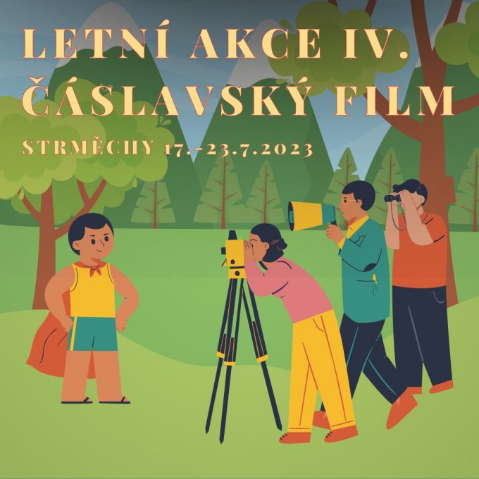 Fúze dvou letních akcí! Filmový kurz se slučuje s akcí pražské mládeže.